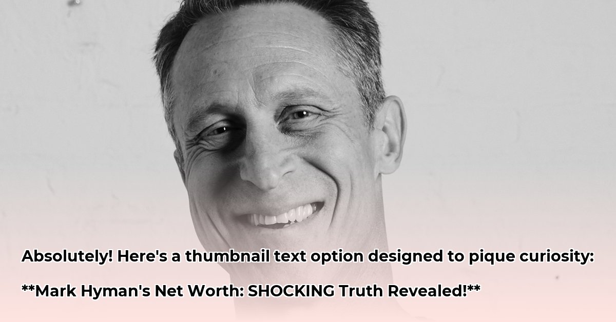 mark-hyman-net-worth